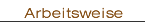 Arbeitsweise