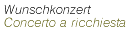Wunschkonzert